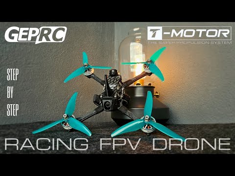 HOW TO BUILD BEST BUDGET FPV RACING DRONE step by step GEPRC T-MOTOR GEMFAN WALKSNAIL for beginners