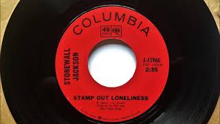 Stamp Out Loneliness , Stonewall Jackson , 1966