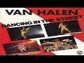 Van Halen - Dancing In The Street (1982) (Remastered) HQ