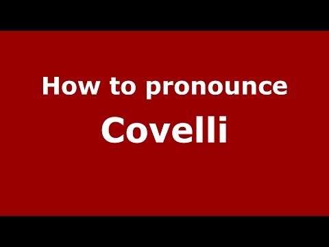 How to pronounce Covelli