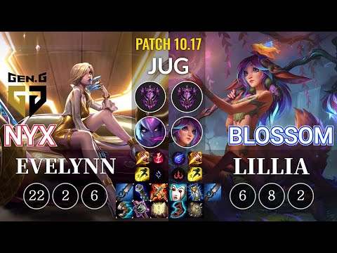 GEN Nyx Evelynn vs Blossom Lillia Jungle - KR Patch 10.17