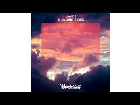 Laands - Building Skies
