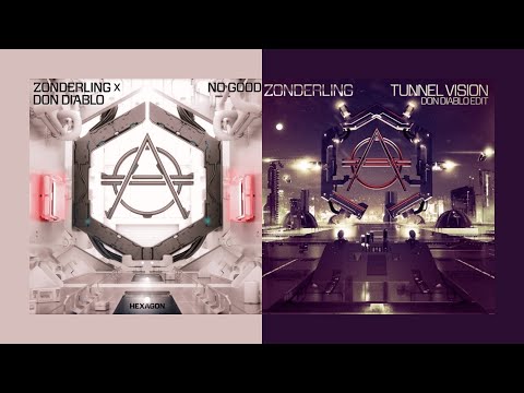 NO GOOD (Zonderling) vs TUNNEL VISION (Don Diablo) - Hexagone Mashup