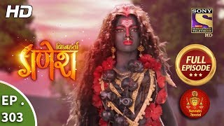 Vighnaharta Ganesh - Ep 303 - Full Episode - 18th October  2018