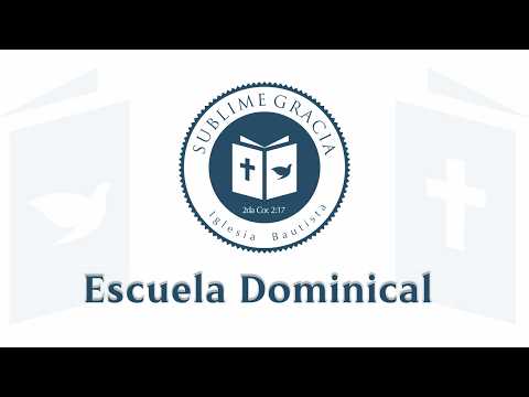Escuela Dominical: Efectos de conocer a Dios (Parte 2)