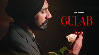 Gulab : Veer Sandhu (Lyrical Video) | El Flora | New Punjabi Song | Latest Punjabi Song 2024