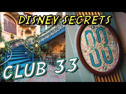 Secrets of Disney's Club 33 | Disney's Private Club
