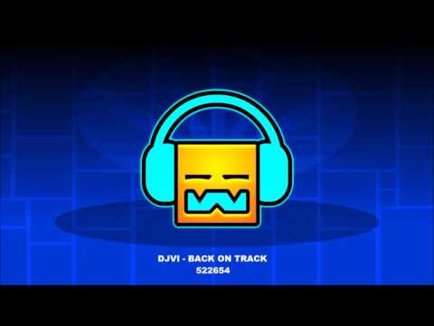 DJVI - Back on track [ Geometry Dash Music ]