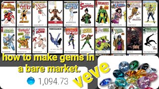 VeVe how to make gems in a bare market