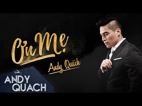 Ơn mẹ - Andy Quách