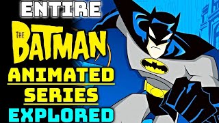 Complete The Batman Animated Series Lore Explored - A Gothic Animated Masterpiece!