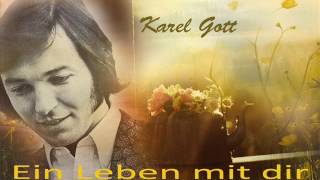 KAREL GOTT Ein Leben mit dir