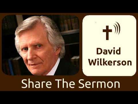 Learning How to Encourage Yourself in the Lord - David Wilkerson