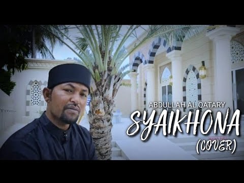 SYAIKHONA - مع السلامة Abdullah AG (Cover)