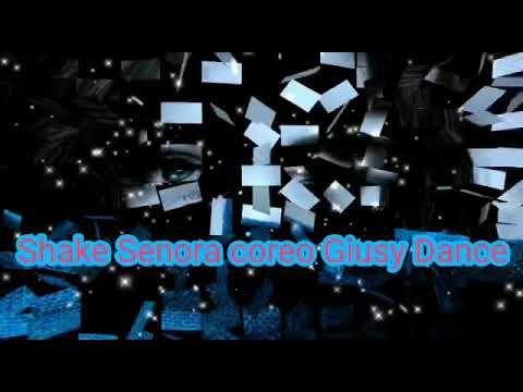 Schake Senora  DJ Shorty El Micha  coreo Giusy Dance
