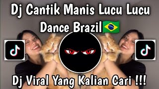 Download lagu DJ CANTIK MANIS LUCU LUCU BIKIN SA JADI CANDU TREND DANCE BRAZIL VIRAL TIKTK || DJ BODY PATA PATA mp3