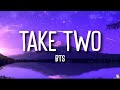 BTS - Take Two (Lyrics)