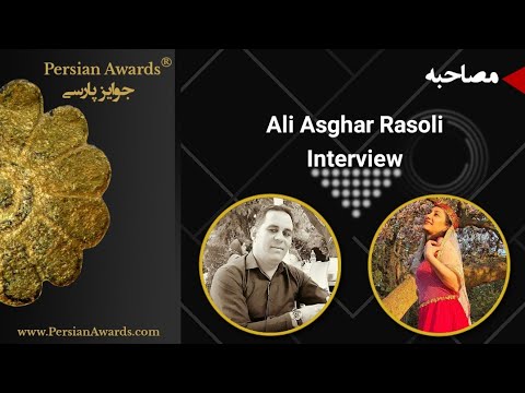 Ali Asghar Rasoli Interview