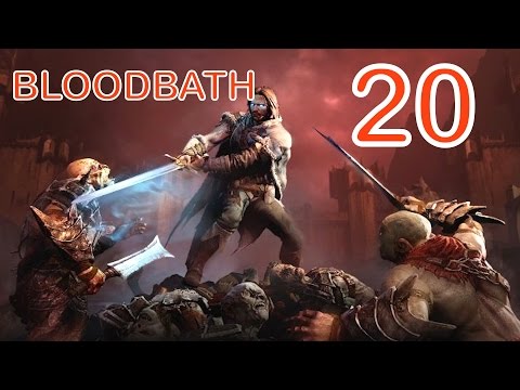 Middle-earth: Shadow of Mordor Walkthrough Part 20 - "BLOODBATH"
