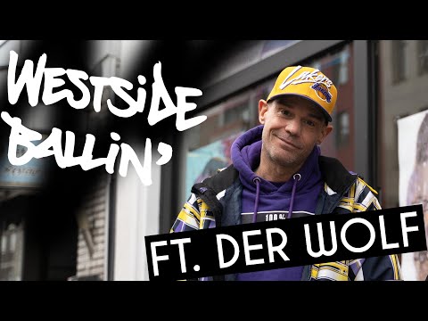 DER WOLF | WESTSIDE BALLIN'