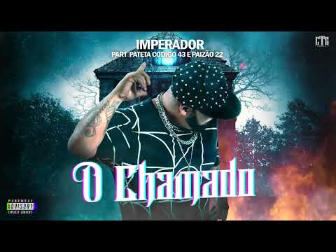 Imperador - CTS Kamika-Z Feat. Pateta Código 43 e Paizão 22 [Álbum - O Chamado]