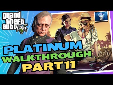 GTA 5 100% PLATINUM Walkthrough [Letter Scraps] Part 11
