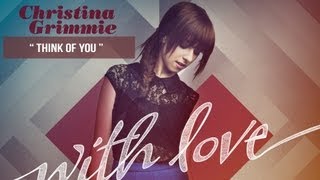 &quot;Think of You&quot; - Christina Grimmie - With Love