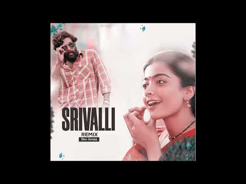Srivalli II Remix II Dee Arena