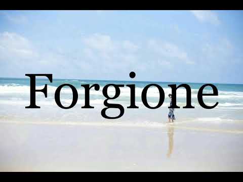 How To Pronounce Forgione🌈🌈🌈🌈🌈🌈Pronunciation Of Forgione