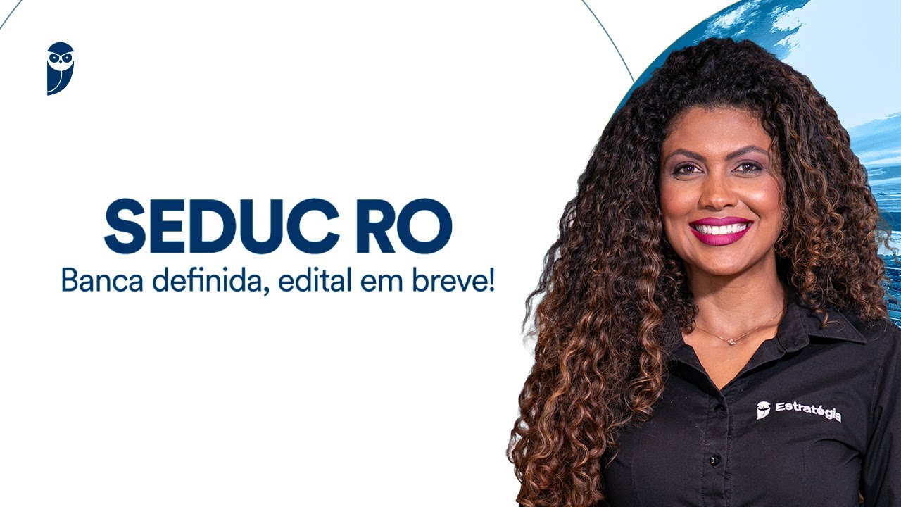 SEDUC RO: banca definida, edital em breve!