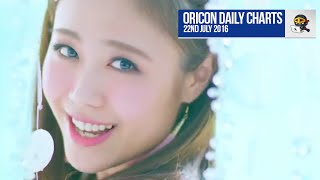 TOP 10 Oricon Daily Charts (22nd July 2016)