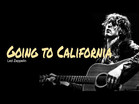 Going to California, Guitar Chords, Lyrics, Acoustic Cover, Led Zeppelin