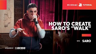 - How to create "Walk" by Saro | BOSS RC-505MKII | SBX Tutorials