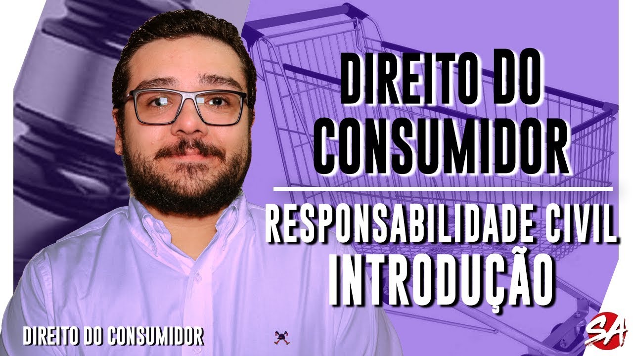 RESPONSABILIDADE CIVIL - INTRODUÇÃO | AULA 15