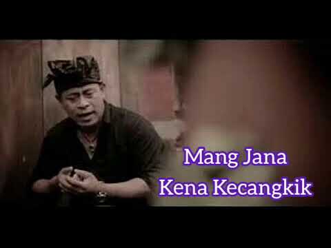 Tembang bali lawas Kena kecangkik Mang jana ( lirik lagu bali)