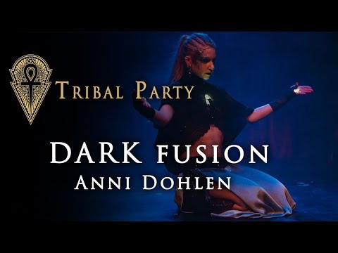 Anni Dohlen. Dark Fusion dance @ Tribal Festival 2023
