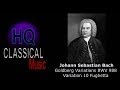 BACH - Goldberg Variations BWV 988 Variation 10 Fughetta - High Quality Classical Music HQ