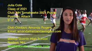 Julia Cote 2021 Lacrosse Highlight Video Summer 2017