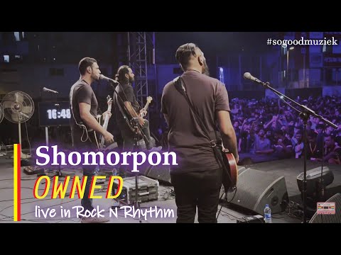 'Shomorpon' from the Stage | Owned | Rock N Rhythm