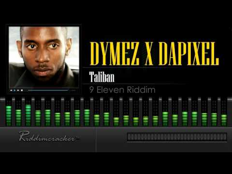 Dymez x DaPixel - Taliban (9Eleven Riddim) 2016 soca