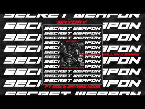 Mayday ft Sox & Mayhem NODB - Secret Weapon (Official Audio) [Prod. By Gallah x Sware]