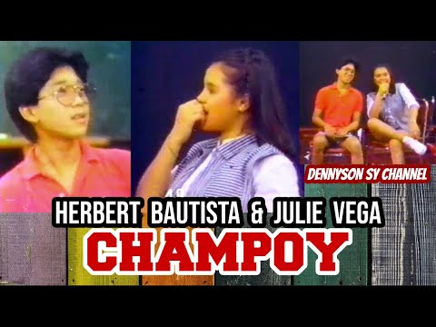 CHAMPOY with Julie Vega & Herbert Bautista