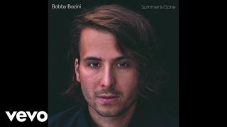 Bobby Bazini - Never Let Go (Audio)