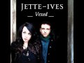 Jette Ives - Vexed 