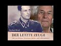 Der letzte Zeuge: »Ich war Hitlers Telefonist, Kurier und Leibwächter« | Rochus Misch