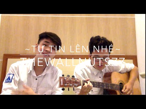 Tự tin lên nhé - Trym, Vilo [Official Music Video]
