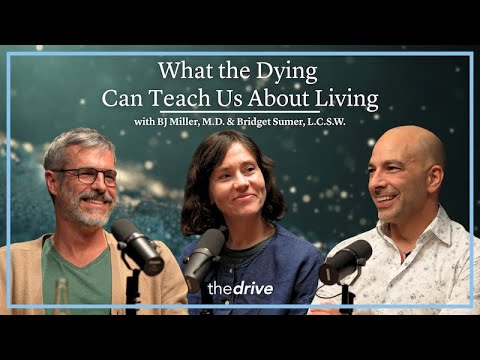 @PeterAttiaMD - "354 – What the dying can teach us about living well: lessons on life and reflections on mortality"