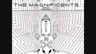 The Magnificents - Can't Explode