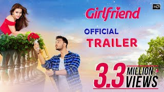 Girlfriend Official Trailer