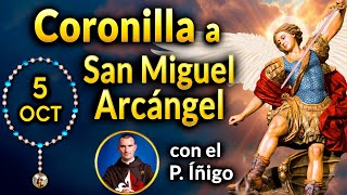 CORONILLA a SAN MIGUEL Arcángel con el P. Íñigo 5 de Octubre 2024